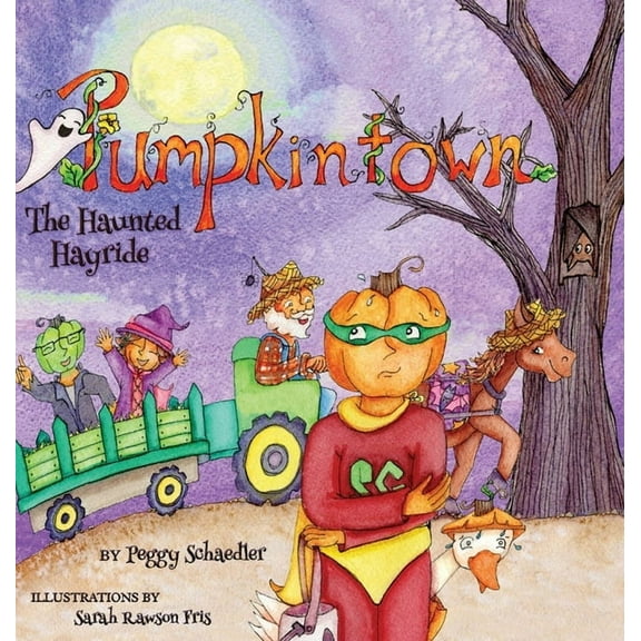 Pumpkintown: The Haunted Hayride, (Hardcover)
