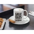 thumbnail image 6 of Great Dads Get Promoted To Grandpas Coffee Mug Gift for New Grandpa Christmas Gift for Dad Ceramic Mug 11 Ounce White, 6 of 6