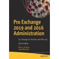 thumbnail image 1 of Pro Exchange 2019 and 2016 Administration: For Exchange On-Premises and Office 365, 1 of 1