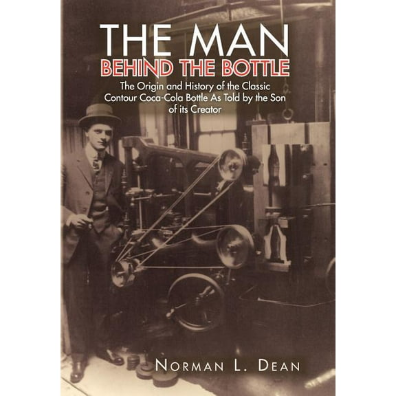 The Man Behind The Bottle (Hardcover)