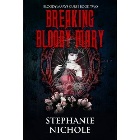 Breaking Bloody Mary - eBook