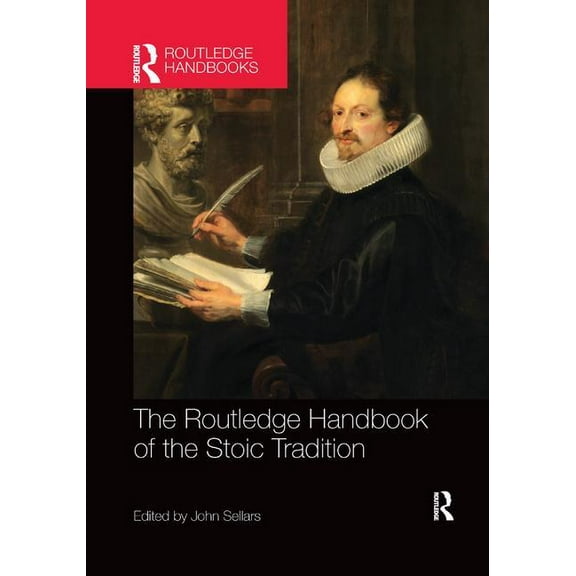 Routledge Handbooks in Philosophy The Routledge Handbook of the Stoic Tradition, (Paperback)