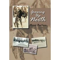 Growing Up North (Hardcover)