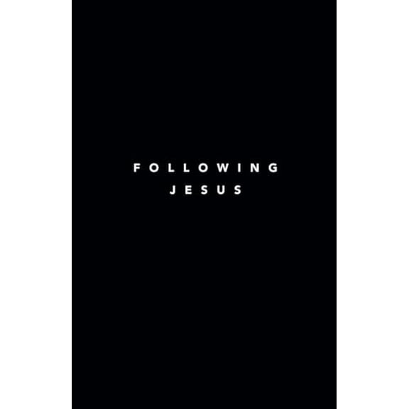 Pre-Owned Following Jesus: 7 Essentials To Following Jesus (Paperback) 099800880X 9780998008806