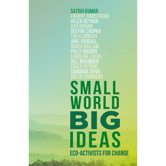 Pre-Owned Small World, Big Ideas : Eco-Activists for Change (Paperback)