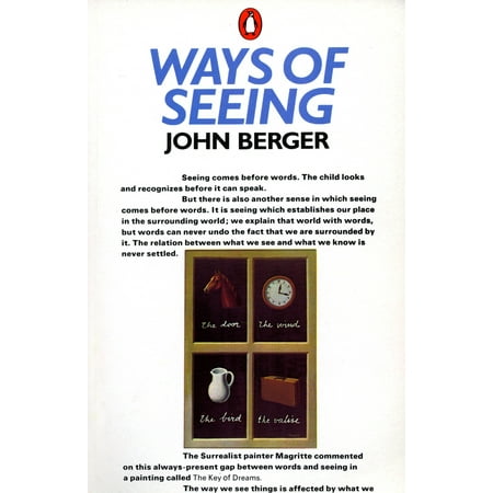 Ways of Seeing : Based on the BBC Television Series