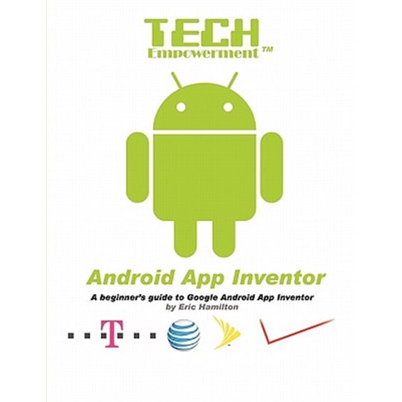 Pre-Owned Tech Empowerment: Android App Inventor, (Paperback)