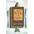 thumbnail image 1 of The Book of Fred: A Novel, 1 of 1