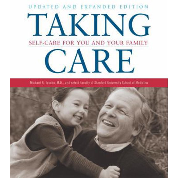 Pre-Owned Taking Care: Self-Care for You and Your Family (Paperback) 0375759905 9780375759901