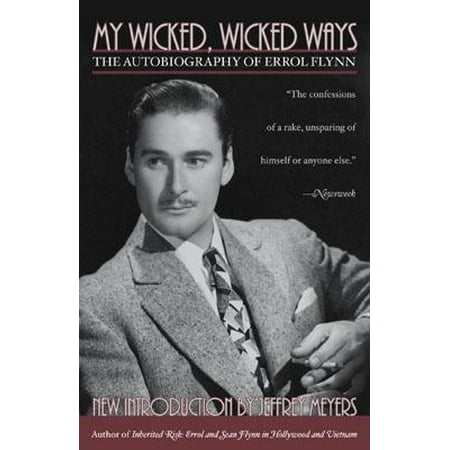 F-conn Connectors - My Wicked, Wicked Ways : The Autobiography of Errol Flynn