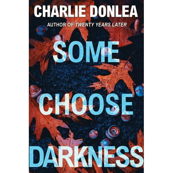 Some Choose Darkness (Paperback)