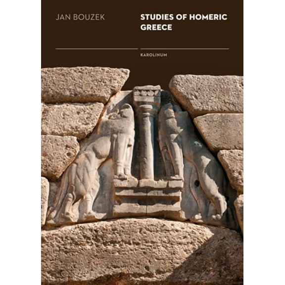Studies of Homeric Greece (Paperback)