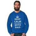 thumbnail image 5 of Keep Calm And Agree With Dad Crown Men's Crewneck Sweatshirt Brisco Brands X, 5 of 6