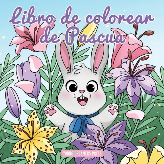 Cuadernos Para Colorear Niños Libro de colorear de pascua: Libro de Colorear para Niños de 4 a 8 Años, Book 7, (Paperback)