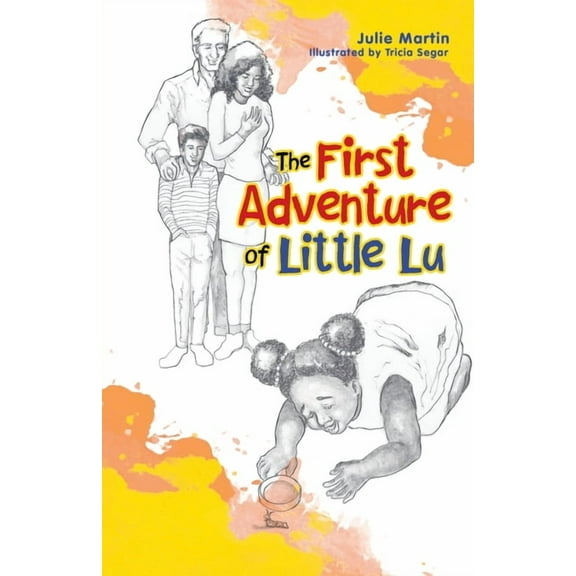 The First Adventure of Little Lu, (Paperback)