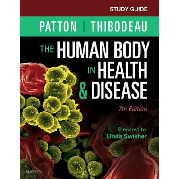 Pre-Owned Study Guide for the Human Body in Health & Disease (Paperback) 0323402941 9780323402941