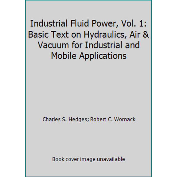 Pre-Owned Volume I - Industrial Fluid Power