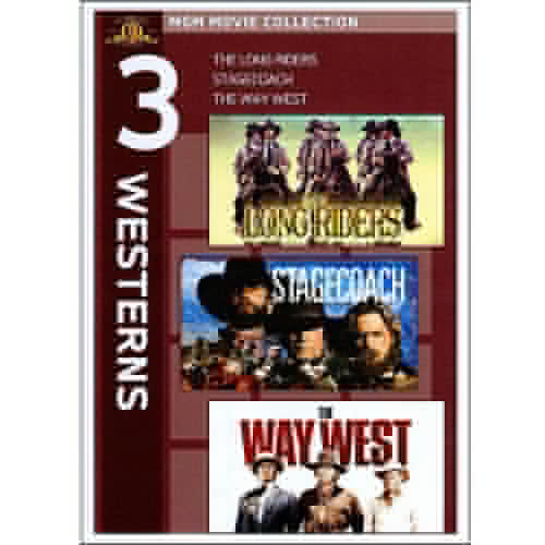 3 Westerns: The Long Riders / Stagecoach / The Way West
