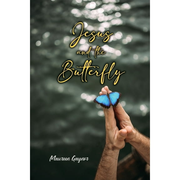 Jesus and the Butterfly (Paperback)