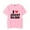 Pink-R246490, variant on I love Joost klein 2024 T-shirt Merch Women Men Clothes Trend Casual Short Sleeve Top