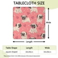 thumbnail image 2 of Pug and Love Heart Square Fitted Tablecloth with Elastic Edge,Square Table Cover,Washable Elastic Table Cover for Home Kitchen Party Decor 34"x34", 2 of 6