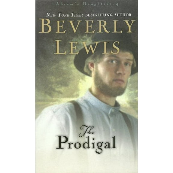 Pre-Owned The Prodigal (Abram's Daughters 4) Paperback