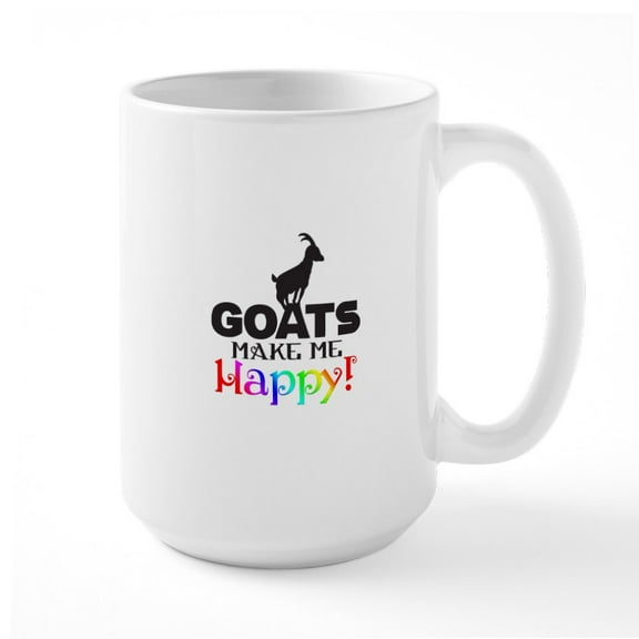 CafePress - GOATS Make Me Happy Mugs - 15 oz Ceramic Large White Novelty Mug
