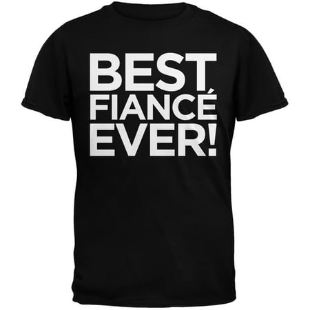 Valentine's Day - Best Fiance Ever Black Adult (Best Valentine Gift For Fiance)