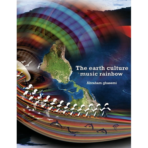 The earth culture music rainbow, (Paperback)