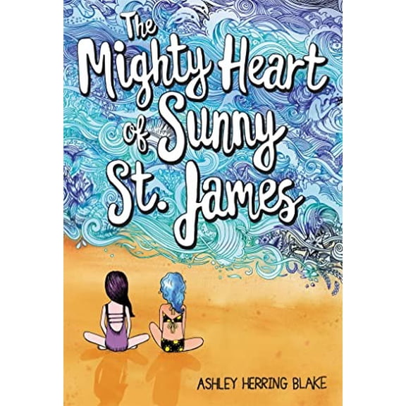 Pre-Owned The Mighty Heart of Sunny St. James (Paperback) 031651554X 9780316515542