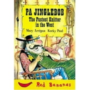 Angle View: PA Jinglebob : The Fastest Knitter in the West, Used [Paperback]