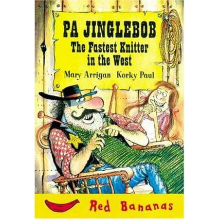 PA Jinglebob : The Fastest Knitter in the West, Used [Paperback]