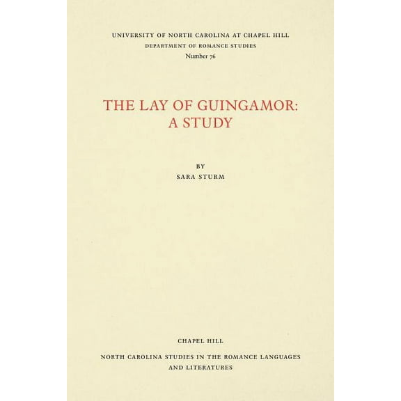 North Carolina Studies in the Romance La The Lay of Guingamor: A Study, Book 76, (Paperback)