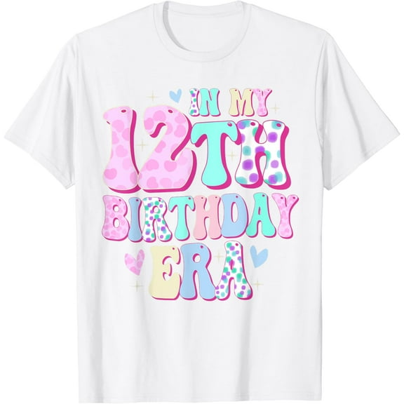 In My 12th Birthday Era Girl Gifts Twelve Bday 12 Year Old T-Shirt100% cotton
