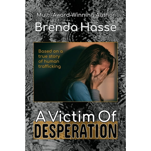 A Victim Of Desperation, (Paperback)