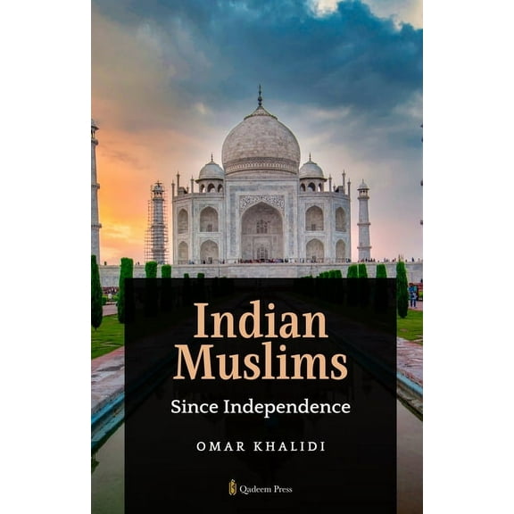 Indian Muslims since Independence, (Paperback)