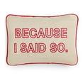 thumbnail image 3 of Celebrate Shop ‘Because I Said So’ Decorative Pillow; Ivory & Pink Floral, 3 of 5
