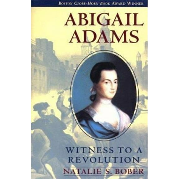 Pre-Owned Abigail Adams: Witness to a Revolution, 9780689819162, 0689819161, Paperback, 1st Aladdin Paperback Ed.: Feb. 1998 edition