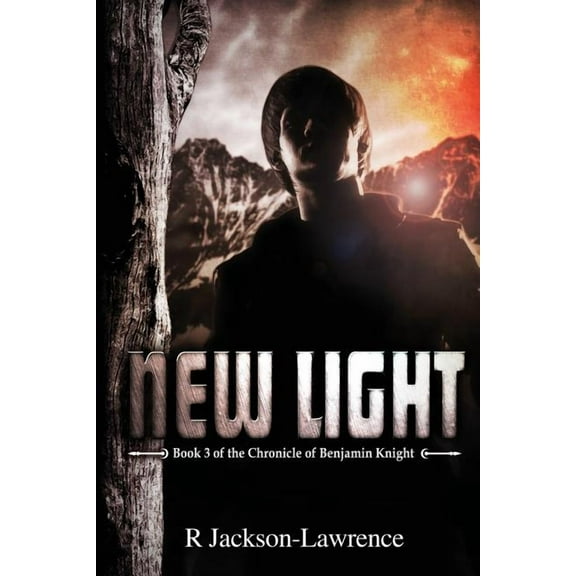 New Light : Book 3 of the Chronicle of Benjamin Knight (Paperback)