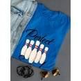 thumbnail image 3 of "Perfect Score!" Bowling Cool Quote Bowls Graphic Women Royal Blue T-Shirt, Female XX-Large, 3 of 4