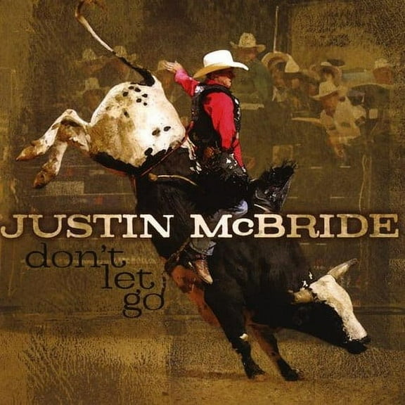 Justin McBride - Don't Let Go - Country - CD