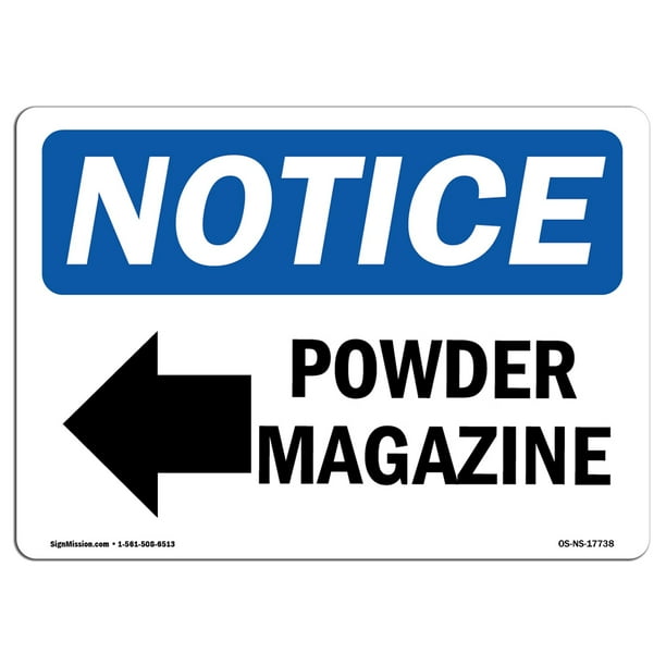 OSHA Notice Sign Powder Magazine [Left Arrow] Sign With Symbol