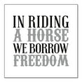 thumbnail image 1 of DistinctInk Custom Bumper Sticker - 3" x 3" Decorative Decal - White Background - In Riding a Horse, We Borrow Freedom, 1 of 2