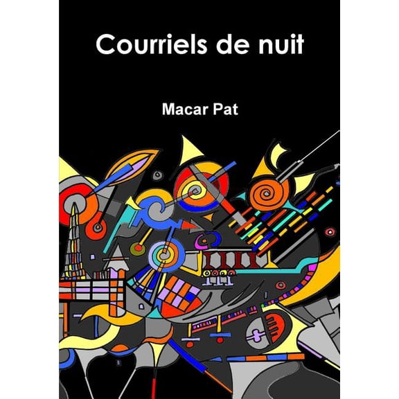 Courriels de nuit, (Paperback)