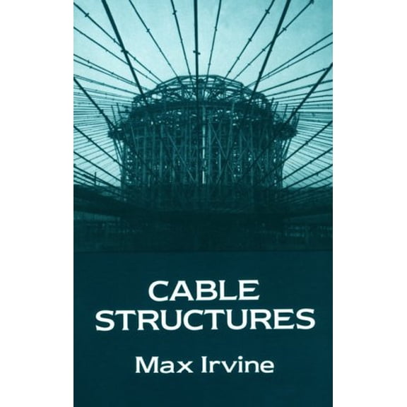 Pre-Owned Cable Structures (Paperback) 0486671275 9780486671277