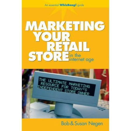 Marketing Your Retail Shop in the Internet Age