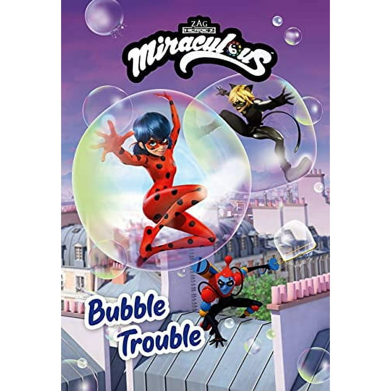 Miraculous Chapter Book: Miraculous: Bubble Trouble (Paperback)