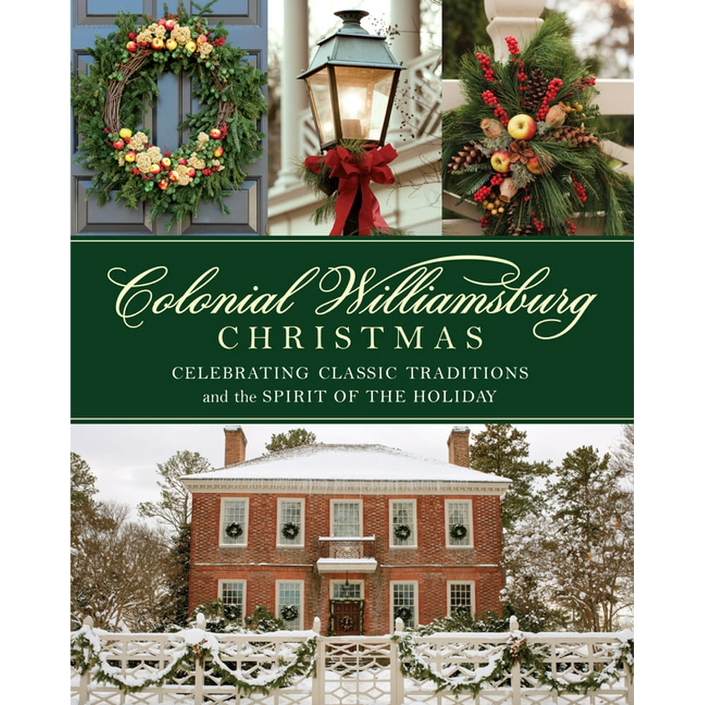 A Colonial Williamsburg Christmas (Hardcover)  Walmart.com  Walmart.com