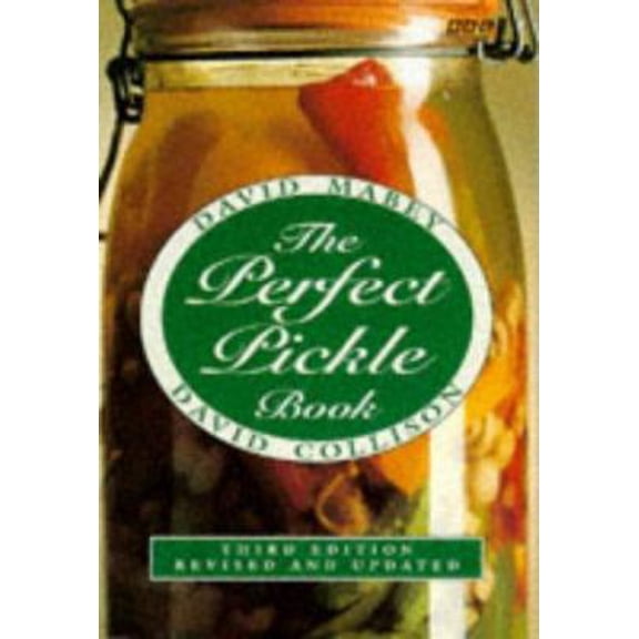 Pre-Owned The Perfect Pickle Book (Paperback) 0563370688 9780563370680