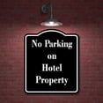 thumbnail image 2 of No Parking on Hotel Property BLACK Aluminum Composite Sign 8.5''x10'', 2 of 9